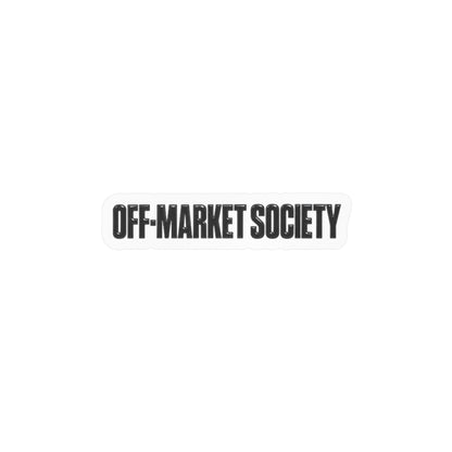 Off-Market Society Vinyl Decal Sticker + Custom Item #1