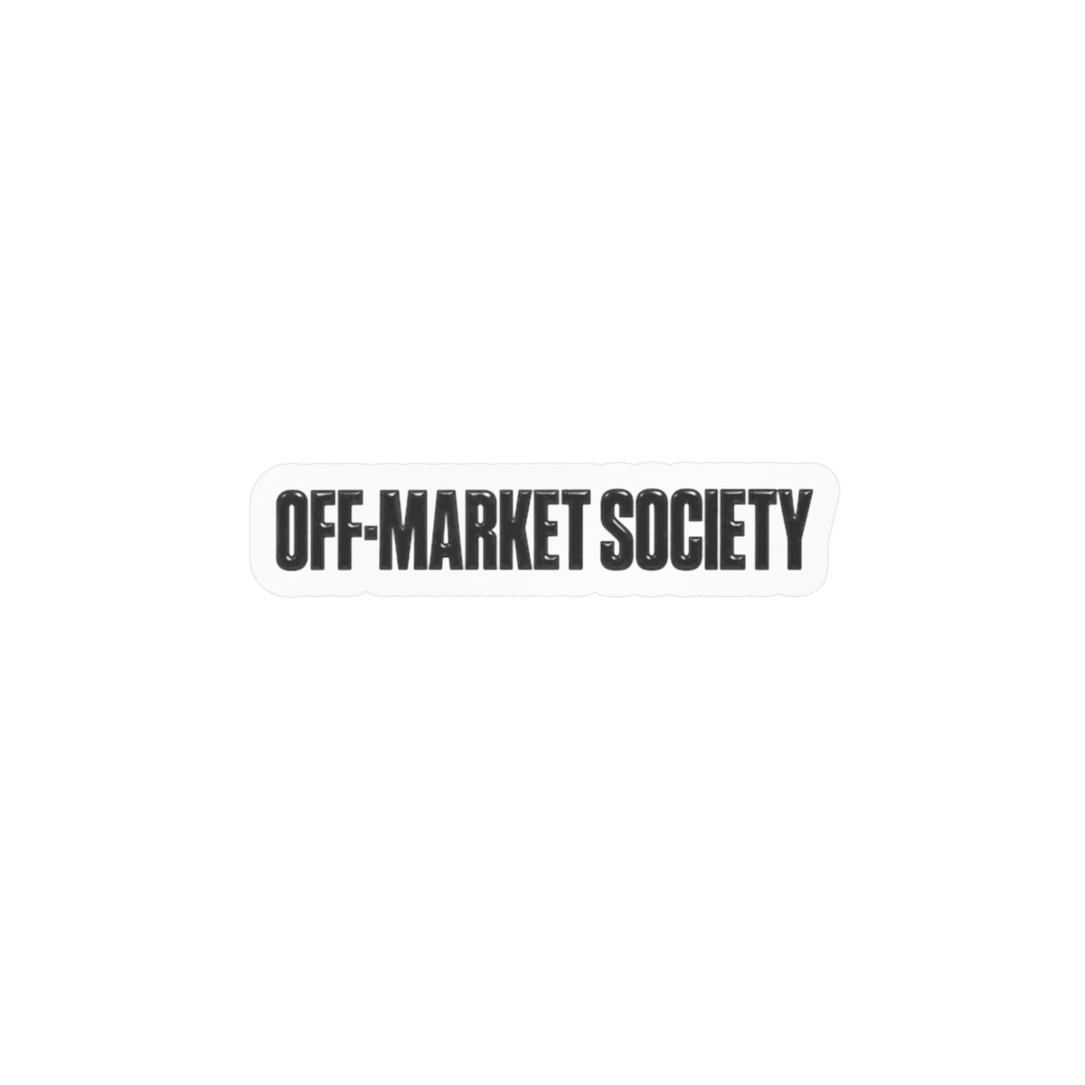 Off-Market Society Vinyl Decal Sticker + Custom Item #4