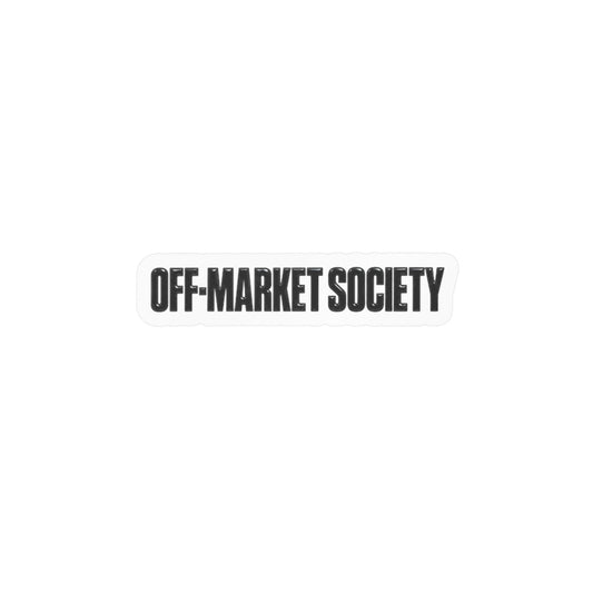 Off-Market Society Vinyl Decal Sticker + Custom Item #4